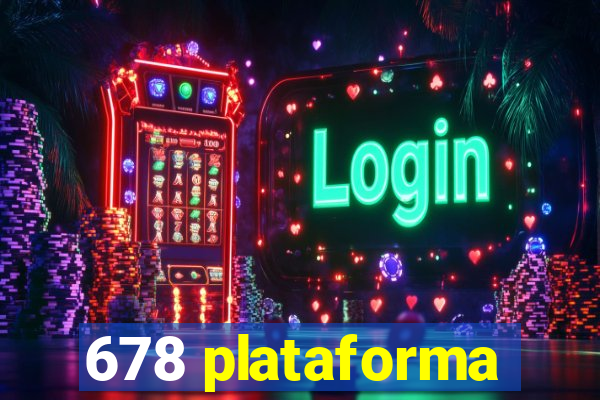 678 plataforma